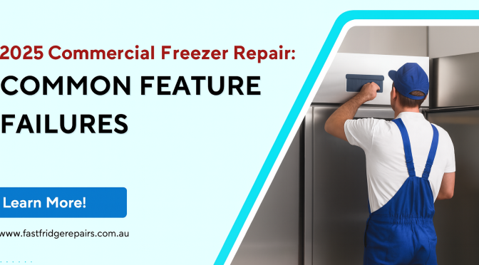 Commercial Freezer Repair: Your Guide to Reliable Solutions in Sydney, Australia